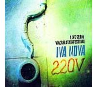 IVA NOVA - IVA NOVA - 220V-live from Wackelsteinfestival