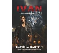 Ivan: 5 (House of Frazier)