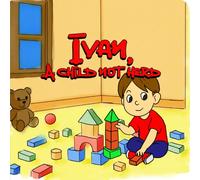 Ivan, a child not herd.