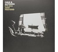 Ivan & Alyosha - It's All Just Pretend [VINYL]