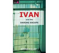 Ivan and the Daring Escape: 02 (Flamingo Fiction 9-13s)