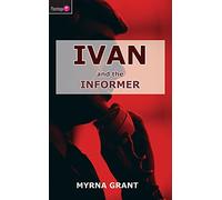 Ivan and the Informer: 03 (Flamingo Fiction 9-13s)