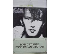 Ivan Cattaneo - Duemila60 Italian Graffiati