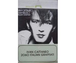 Ivan Cattaneo - Duemila60 Italian Graffiati