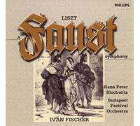 Ivan Fischer & Budapest Fo - Liszt: Faust Symphony