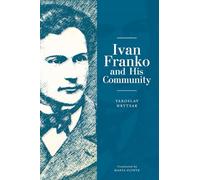 Ivan Franko and His Community (Ukrainian Studies)