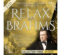 Ivan Ilic - Relaxical Vol. 19 C3 - Relax with Johannes Brahms - Beautifully Relaxing Classical Music - 2+ Hours Music - 16 Waltzes, Symphony No. 3, Clarinet Quintet, String Quartet, Concerto for Violin and Cello