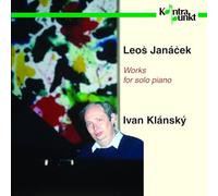 Ivan Klansky - Janáček: Works For Solo Piano
