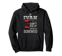 Ivan Name If Cant Fix It Personal Man Husband Handy Manly Pullover Hoodie