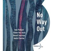 Ivan Paduart, Olivier Ker Ourio, Benoit Sourisse, Andre Charlier - No Way Out