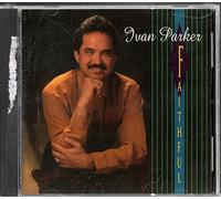 Ivan Parker - Faithful (UK Import)