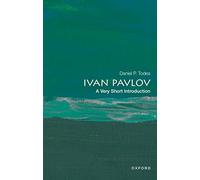 Ivan Pavlov: A Very Short Introduction