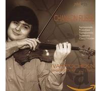 Ivan Pochekin - Chanson Russe: Tchaikovsky, Prokofiev, Stravinsky, Khachaturian, Szymanowski