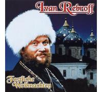 Ivan Rebroff - Festliche Weihnachten