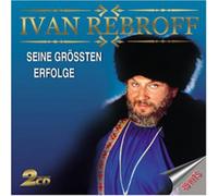 Ivan Rebroff - Seine Groessten Erfolge