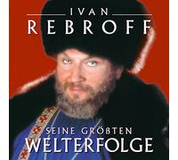 Ivan Rebroff - Seine Groessten Welterfol