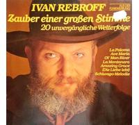Ivan Rebroff - Zauber einer großen Stimme-20 unvergängliche Welterfolge (1980) / Vinyl record [Vinyl-LP]