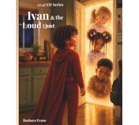 Ivan & the Loud Quiet (12:47AM: Ivan the Nighttime Hero)