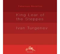 Ivan Turgenev King Lear of the Steppes Paperback Book Ivan Turgenev Multicolor