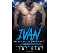 Ivan: Volume 2 (An Out of the Cage Novel)