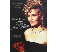 Ivana Trump's: For Love Alone [DVD] [1998] [Region 1] [US Import] [NTSC]