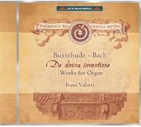 Ivana Vallotti - Buxtehude & Bach - De Divina Inventione (Ivana Vallotti) (Dynamic S738)