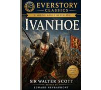 Ivanhoe: A Young Adult Retelling