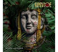 Ivanhoe - Blood And Gold