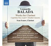 Ivanov - Leonardo Balada: Works for Clarinet - Caprichos Nos. 6,7 and 8, Double Concerto