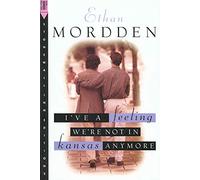 I've a Feeling We're Not in Kansas Anymore (Stonewall Inn Editions) (Buddies)