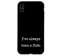Ive Always Been A Fish Funny Marcus VR Unhinged Meme Case for iPhone XS Max