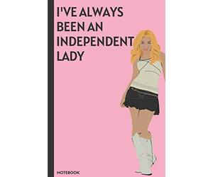 I've always been an independent lady: journal with quote, Notebook journal gift, Notebook for work, Notebook for school, notebook journal lined paper, 6x9 120 pages.