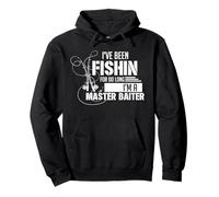 I've Been Fishin' For So Long I'm A Master Baiter T-Shirt Pullover Hoodie