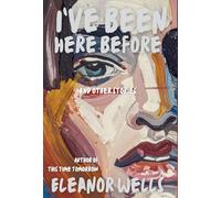 I've Been Here Before: and other stories