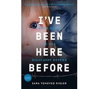 I've Been Here Before: When Souls of the Holocaust Return