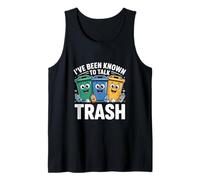 Ive Been Known to Talk Trash Funny Recycling Tank Top