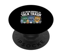 Ive Been Known To Talk Trash Recycling Humor PopSockets Adhesive PopGrip
