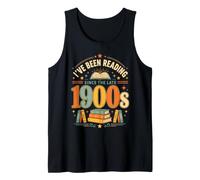 I've Been Reading Since the Late 1900s Book Lover Vintage Tank Top