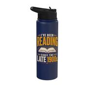I've Been Reading Since the Late 1900s Book Lovers Reading Stainless Steel Insulated Water Bottle