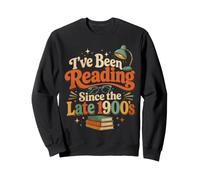 I've Been Reading Since the Late 1900s Book Lovers Vintage Sweatshirt