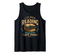I've Been Reading Since the Late 1900s Book Lovers Vintage Tank Top