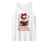 I've Been Reading Since the Late 1900s Parents Tank Top