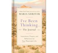 I've Been Thinking: A Journal: Reflections, Prayers, and Meditations for a Meaningful Life