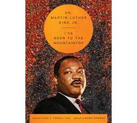 I've Been to the Mountaintop: 2 (The Essential Speeches of Dr. MLK Jr.)