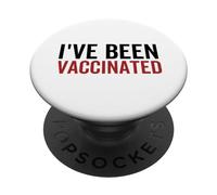 I've Been Vaccinated Funny Pro Vaccine Vaccination PopSockets Swappable PopGrip