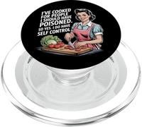 I've Cooked For People I Should Have Poisoned So Yes I Do PopSockets PopGrip for MagSafe