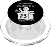 I've Decided I'm Not Old 25 Plus Shipping and Handling PopSockets PopGrip for MagSafe