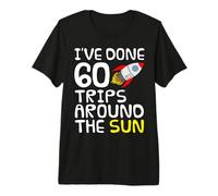 I've Done 60 Trips Around The Sun, 60th Birthday Space Funny Premium T-Shirt