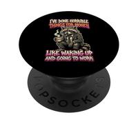 I've Done Horrible Things For Money Funny Raccoon Graph Work PopSockets Adhesive PopGrip