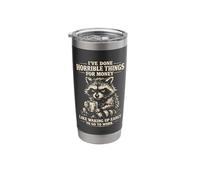 I've Done Horrible Things for Money Like Waking Up Early Stainless Steel Insulated Tumbler